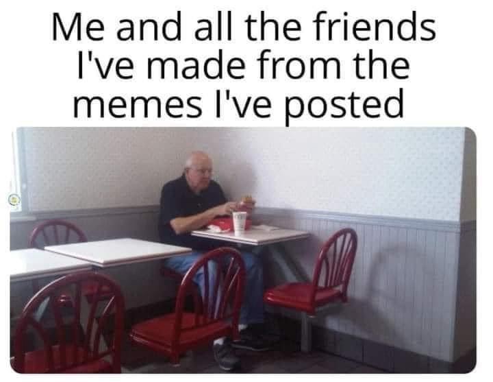 and-all-friends-made-memes-posted