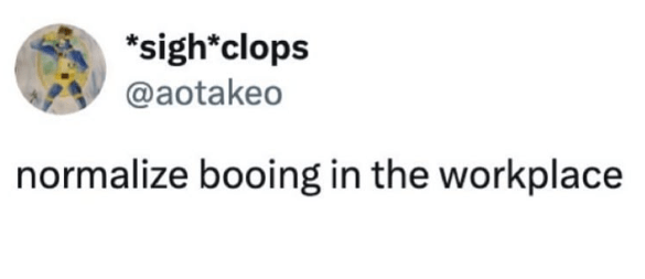 sighclops-aotakeo-normalize-booing-workplace