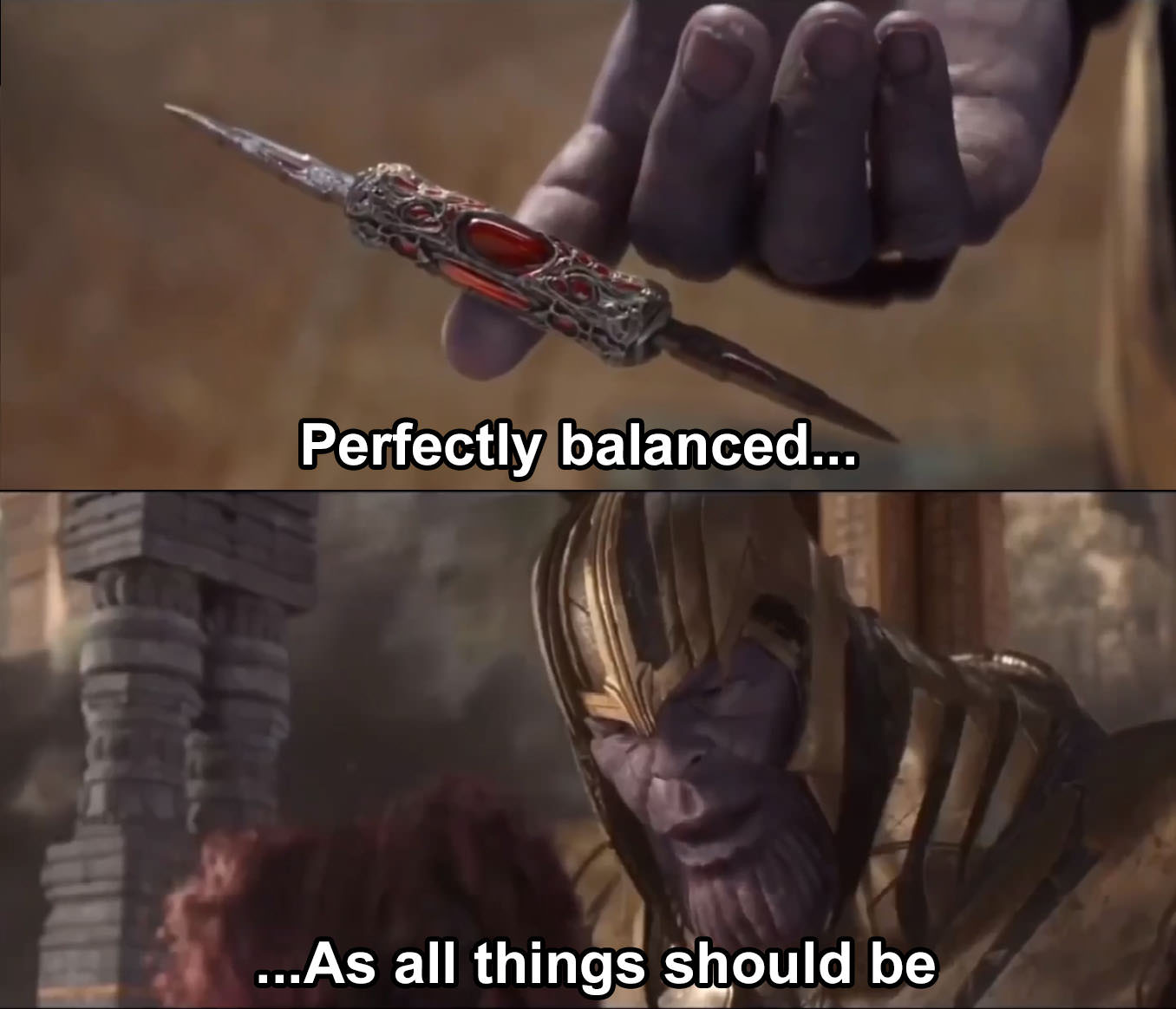 thanos-perfectly-balanced-as-all-things-should-be.jpg