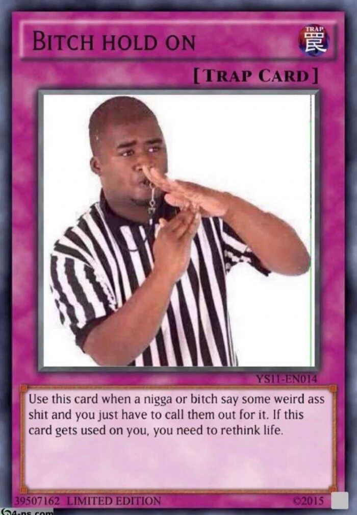 trap-card-bitch-hold-on.jpg