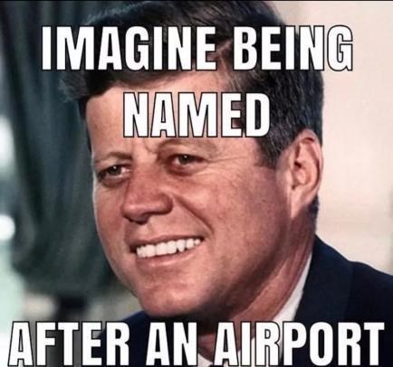 imagine-being-named-after-an-airport