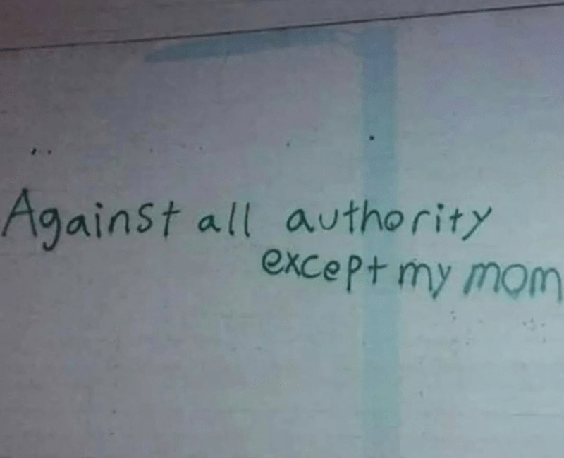 against-all-authority-except-my-mom