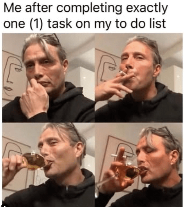 after-completing-exactly-one-1-task-on-my-do-list