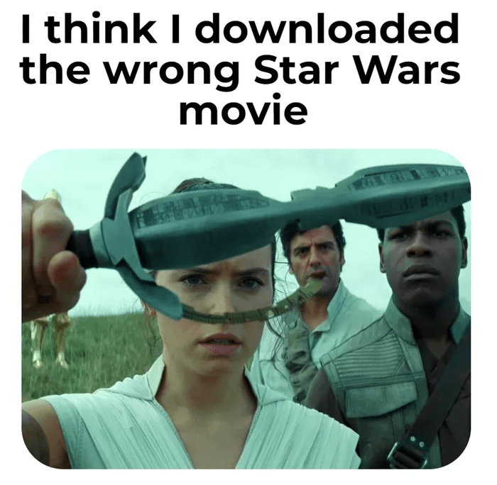 think-downloaded-wrong-star-wars-movie