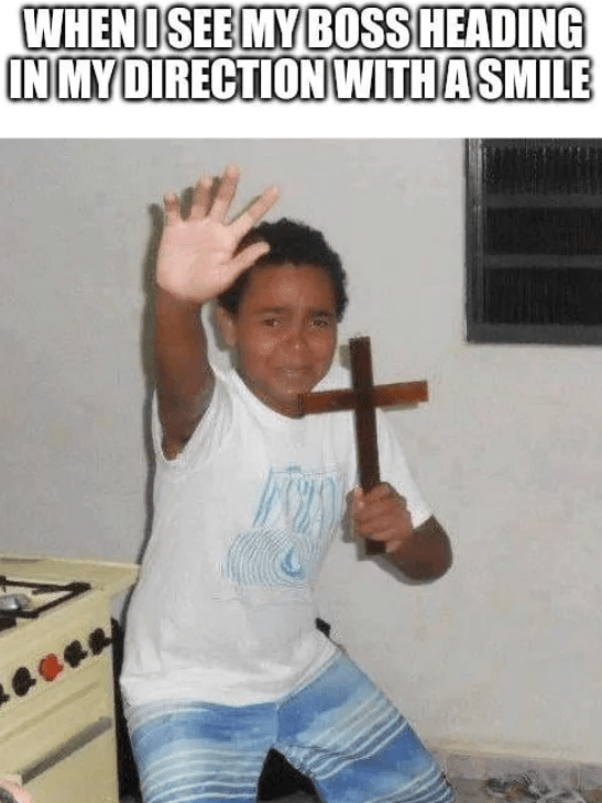 see-my-boss-heading-my-direction-with-smile