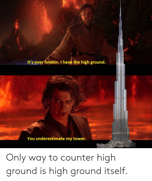 its-over-anakin-i-have-the-high-ground-you-underestimate-45610000.png