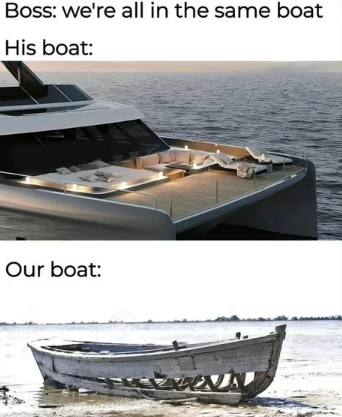 boss-all-same-boat-his-boat-our-boat