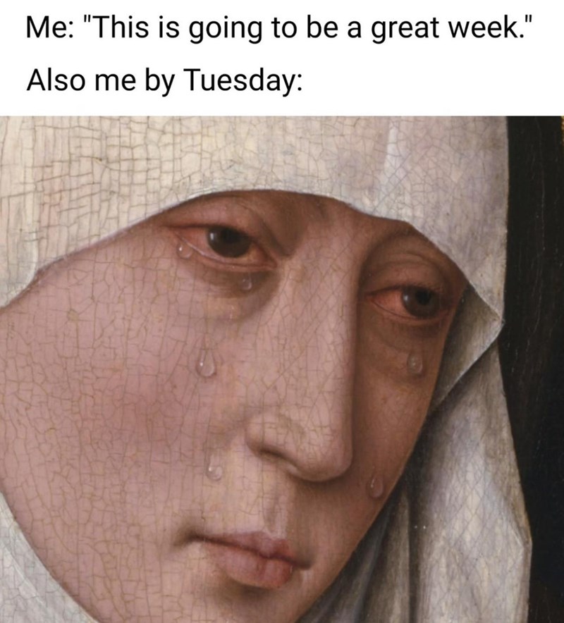 this-is-going-be-great-week-also-by-tuesday