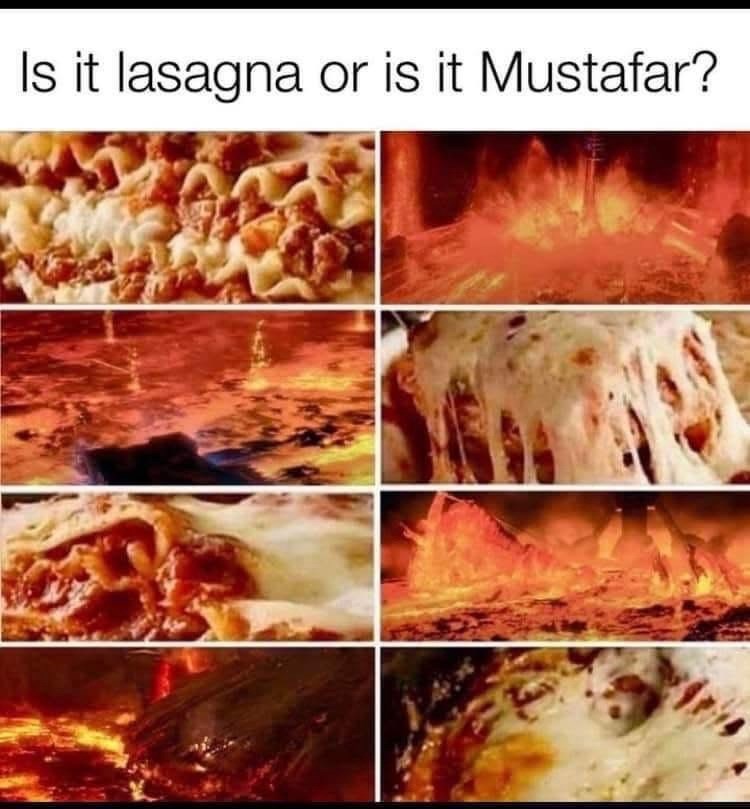 is-lasagna-or-is-mustafar