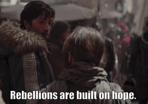 rebellions-are-built-on-hope-cassian-andor.gif