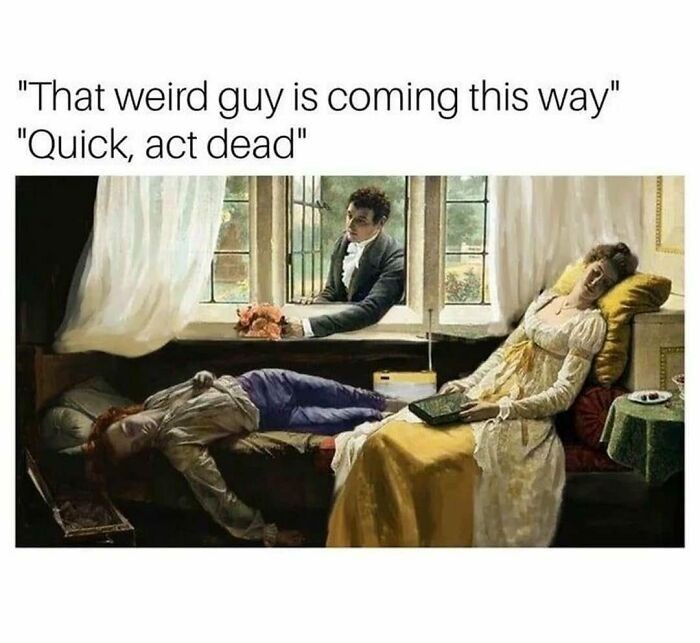 weird-guy-is-coming-this-way-quick-act-dead