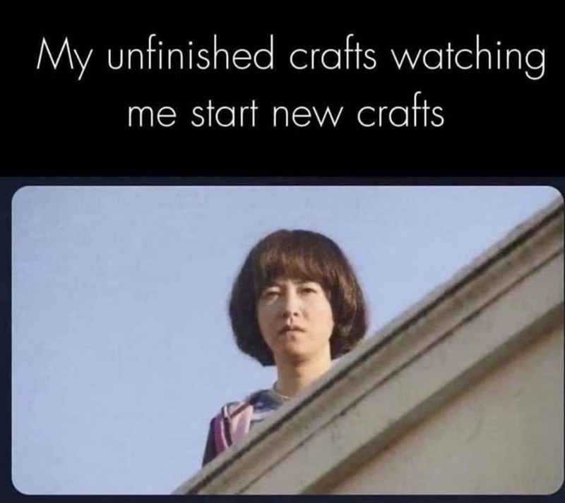 my-unfinished-crafts-watching-start-new-crafts