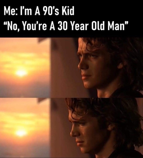 90s-kid-no-30-year-old-man