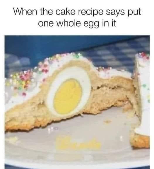 cake-recipe-says-put-one-whole-egg