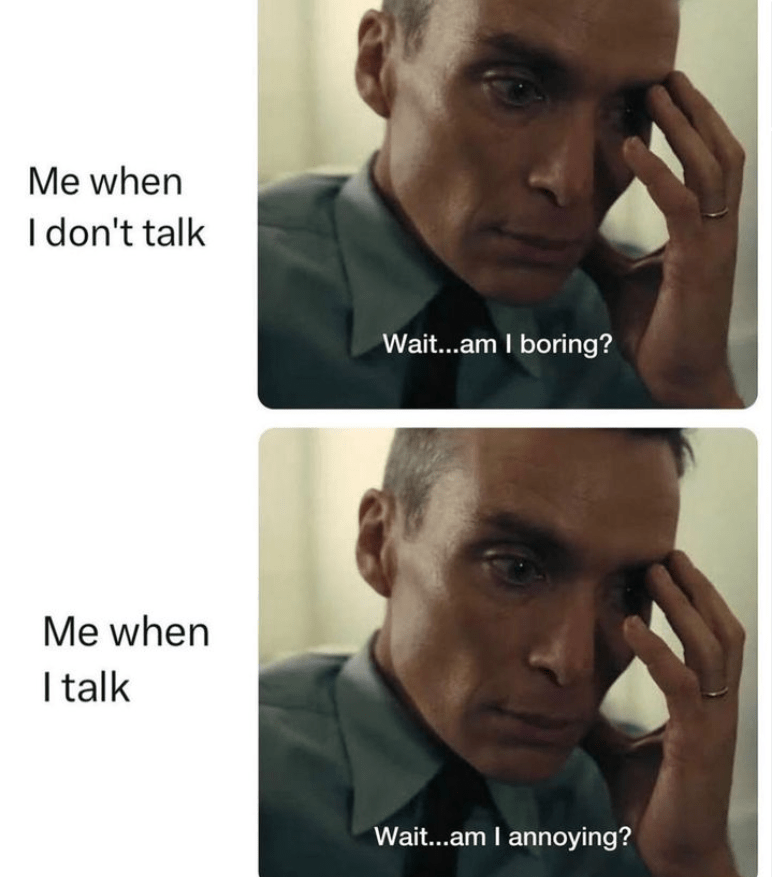 dont-talk-talk-wait-am-boring-wait-am-annoying