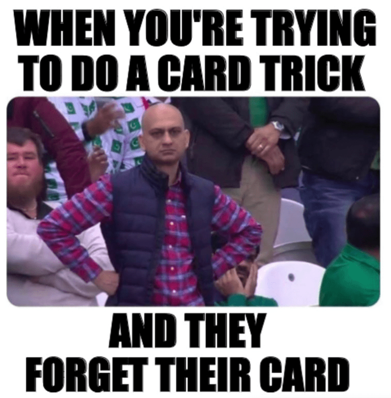 trying-do-card-trick-ho-and-they-forget-their-card