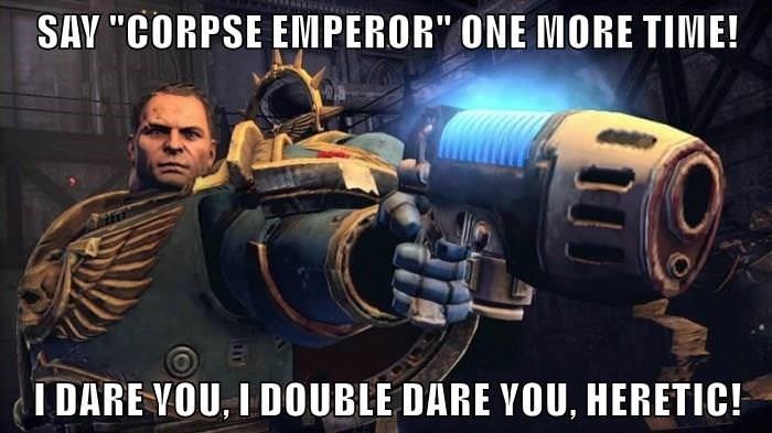 warhammer-40k-meme-about-corpse-emperor